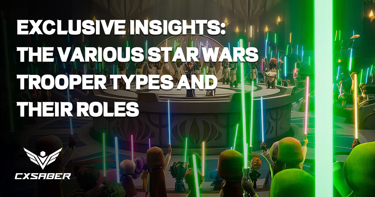 Exclusive Insights: The Various Star Wars Trooper Types and Their Roles