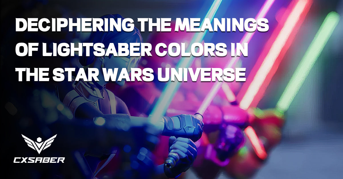 From Blue to Red: Deciphering the Meanings of Lightsaber Colors in the Star Wars Universe