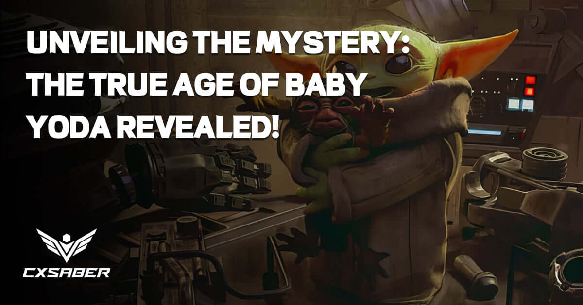 Unveiling the Mystery: The True Age of Baby Yoda Revealed!