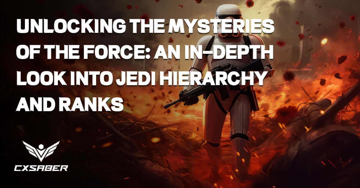 Unlocking the Mysteries of the Force: An In-depth Look into Jedi Hierarchy and Ranks
