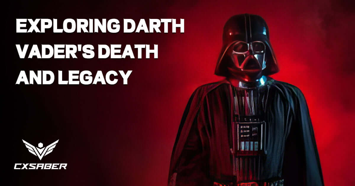 The Final Redemption: Exploring Darth Vader's Death and Legacy