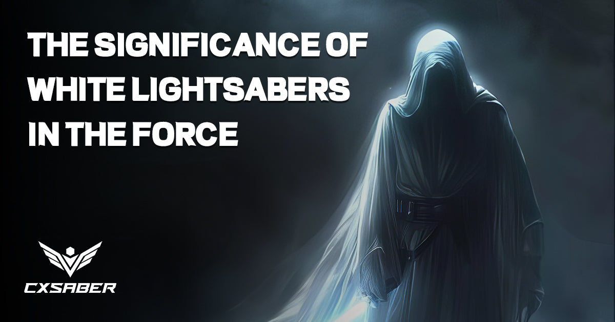 Unraveling the Mysteries: The Significance of White Lightsabers in the Force