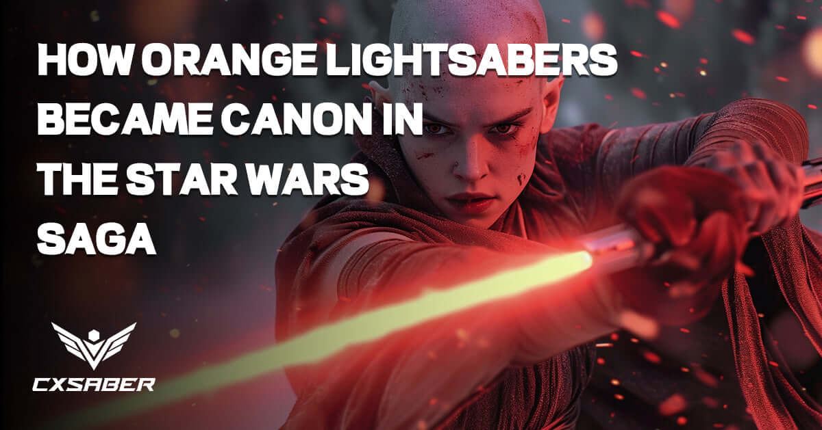  The Truth Unveiled: How Orange Lightsabers Became Canon in the Star Wars Saga