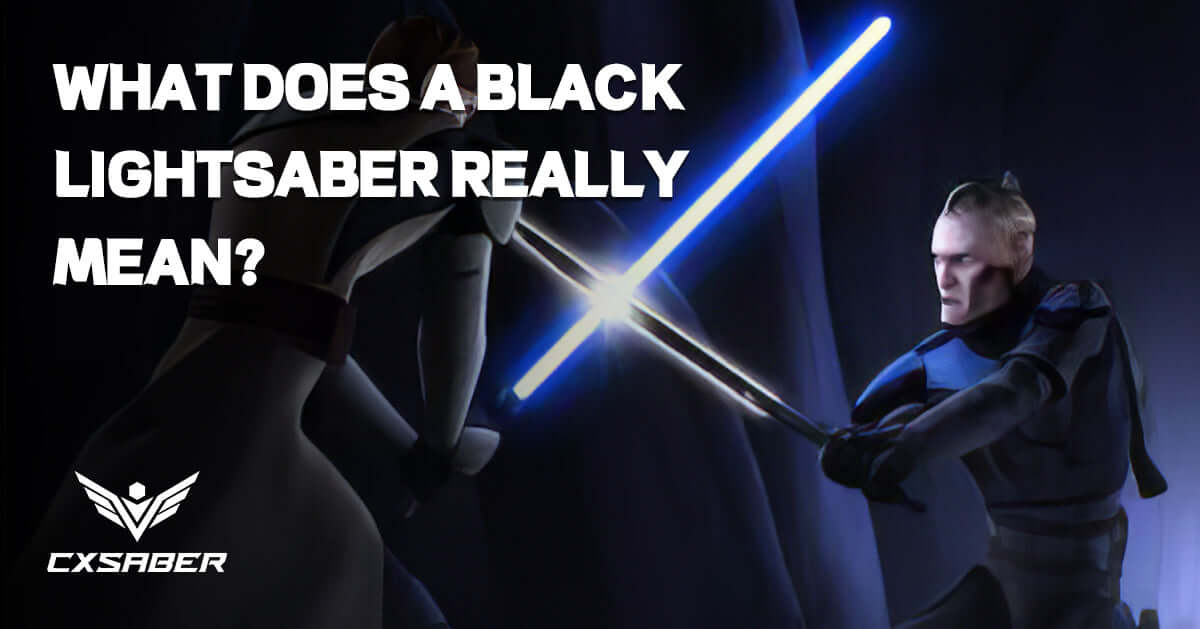  Unveiling the Mystery: What Does a Black Lightsaber Really Mean?